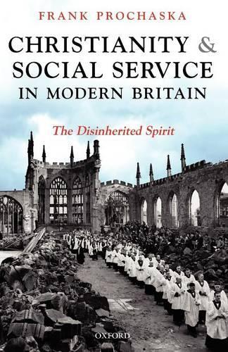 Christianity and Social Service in Modern Britain