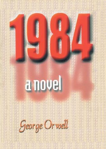 1984 a Novel