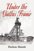 Under the Gallus Frame