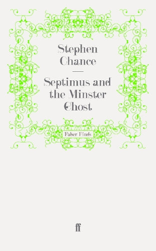 Septimus and the Minster Ghost