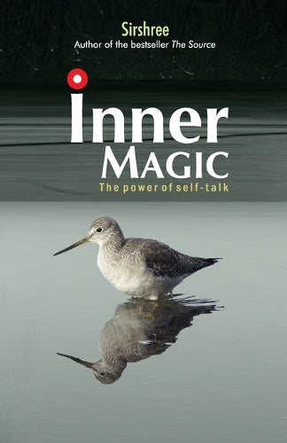 Inner Magicthe Power of Self-Talk