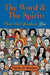 THE Word & the Spirit