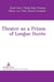 Theatre as a Prison of Longue Durée