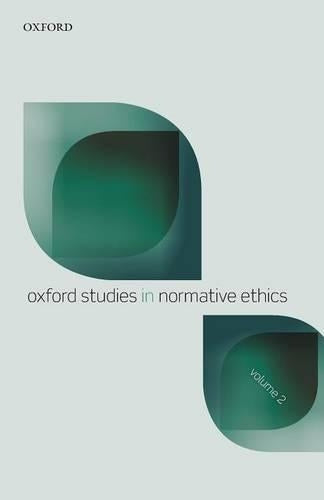 Oxford Studies in Normative Ethics, Volume 2