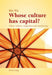 Whose culture has capital?