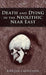 Death and Dying in the Neolithic Near East