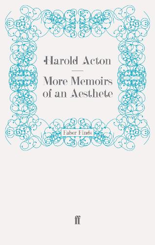 More Memoirs of an Aesthete