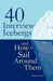 40 Interview Icebergs and How to Sail Around Them