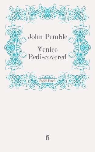 Venice Rediscovered