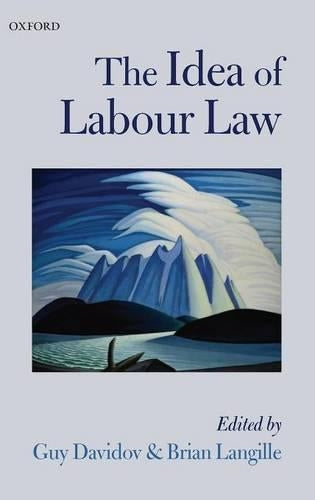 The Idea of Labour Law
