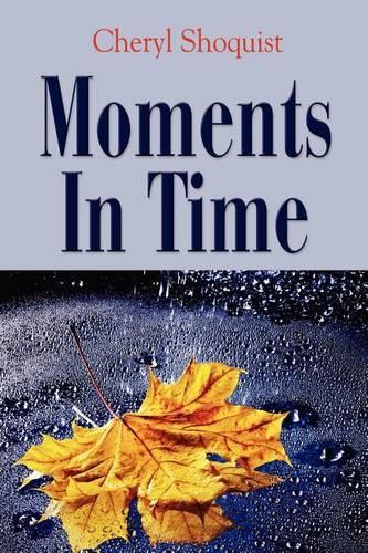 Moments In Time