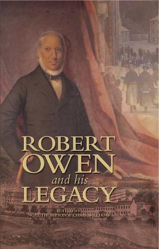 Robert Owen and his Legacy