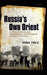 Russia's Own Orient