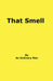 That Smell
