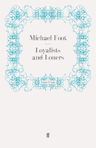 Loyalists and Loners