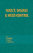Insect, Disease and Weed Control