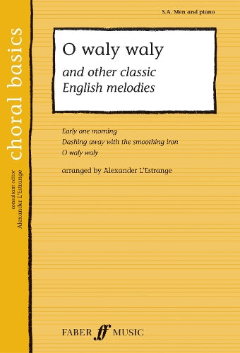 O Waly Waly & Other Classic English Melodies