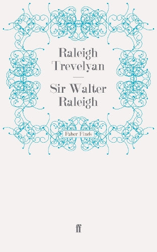 Sir Walter Raleigh
