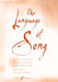 The Language Of Song: Advanced (Medium Voice)