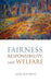 Fairness, Responsibility, and Welfare