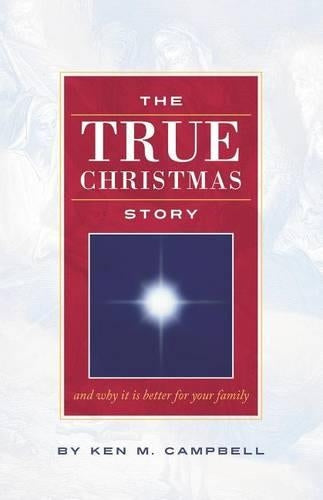 THE True Christmas Story