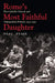 Rome’s Most Faithful Daughter