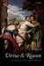 Virtue and Reason in Plato and Aristotle