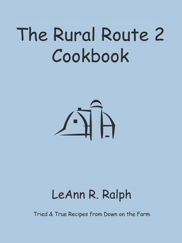 THE Rural Route 2 Cookbook