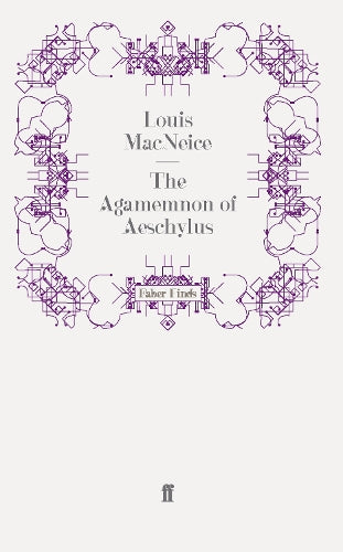 The Agamemnon of Aeschylus