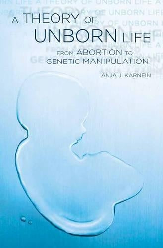 A Theory of Unborn Life