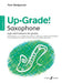 Up-Grade! Alto Saxophone Grades 2-3
