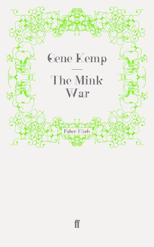The Mink War
