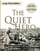 The Quiet Hero
