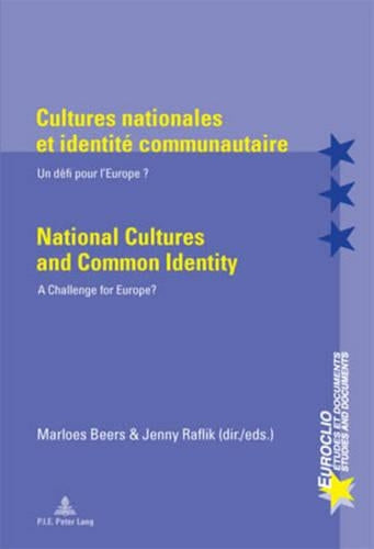 Cultures nationales et identité communautaire / National Cultures and Common Identity