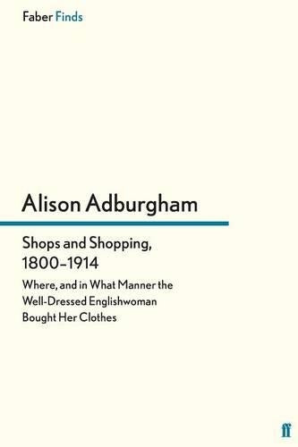 Shops and Shopping 1800-1914