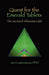 Quest for the Emerald Tablets