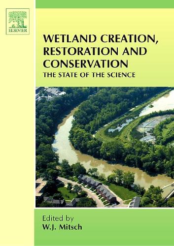 Wetland Creation, Restoration, and Conservation