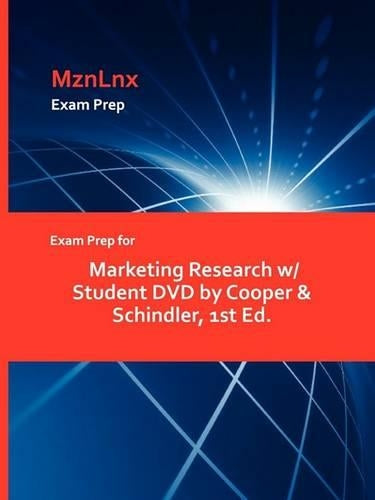 Exam Prep for Marketing Research W/ Student DVD by Cooper & Schindler, 1st Ed.