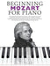 Beginning Mozart For Piano