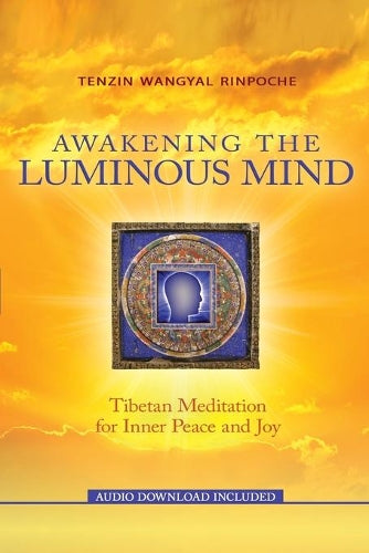 Awakening the Luminous Mind