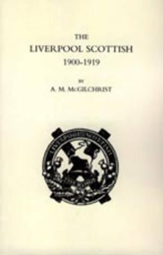 Liverpool Scottish 1900-1919