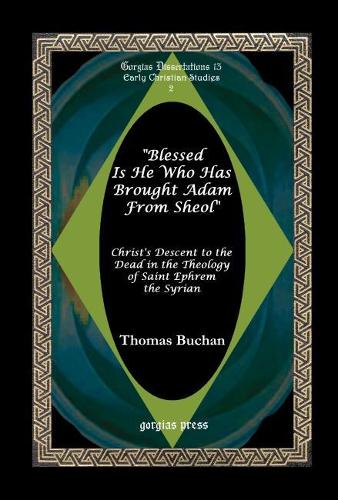 Blessed is He who has brought Adam from Sheol