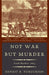 Not War But Murder