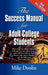 THE Success Manual for Adult College Students