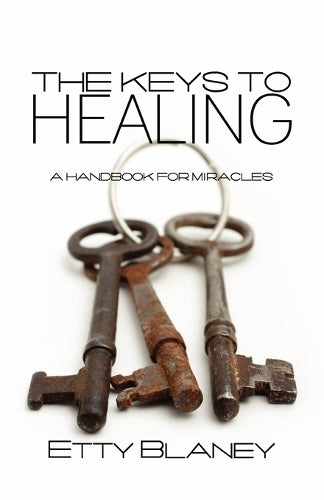 THE Keys to Healing