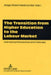 The Transition from Higher Education to the Labour Market