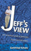 Jeff's View