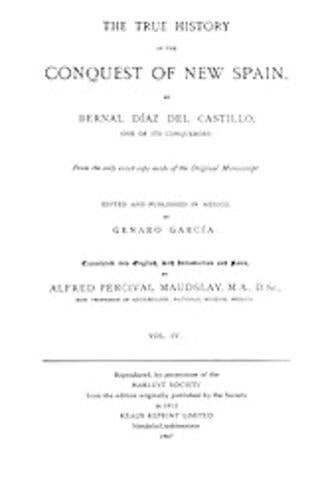 The True History of the Conquest of New Spain, Volume 4