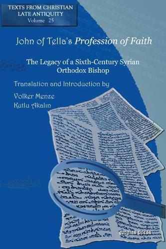 John of Tella’s Profession of Faith