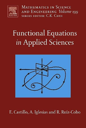 Functional Equations in Applied Sciences